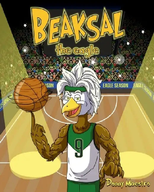 Beaksal the Eagle by Donny Maestro