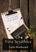 First Scribbles: A Chronicle of Learning Letters and Words in Preschool by Taylor Blackwood