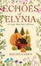 Echoes of Elynia by Macayla Dawn