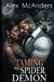 Taming the Spider Demon: A Mafia Wolf Shifter Romance by Alex (Shifter) McAnders