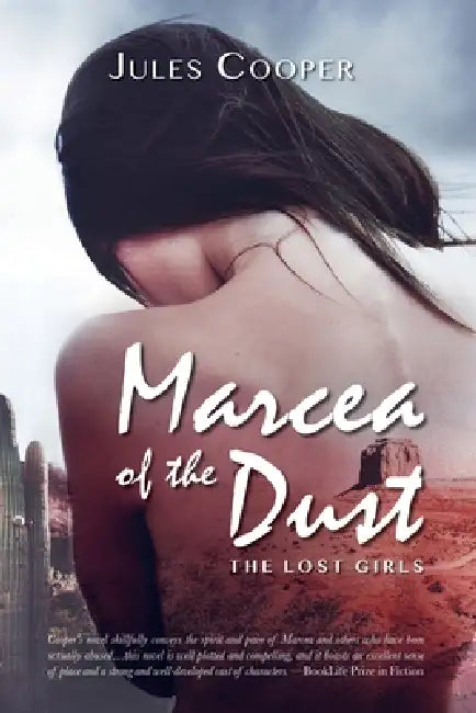 Marcea of the Dust: The Lost Girls by Jules Cooper