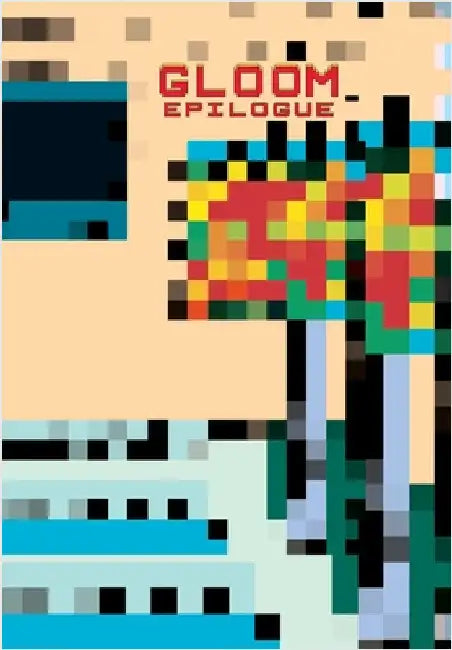Gloom: EPILOGUE (Issue #11) by Reber, Jake