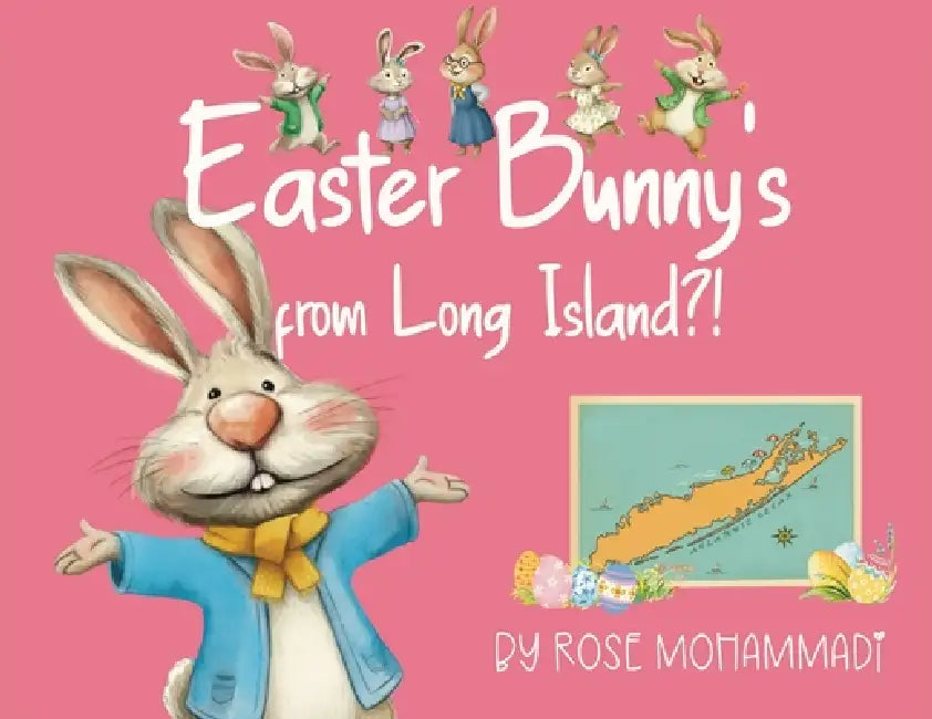 Easter Bunny's from Long Island?! by Rose Mohammadi, Nithini Wathsala