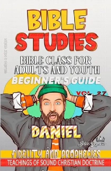 Bible Class for Adults and Youth: Fidelity and Prophecies by Guillermo Doris McBride
