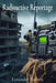 Radioactive Reportage: Broadcasting Battles Against Villainy on the Airwaves by Lysander Ramos