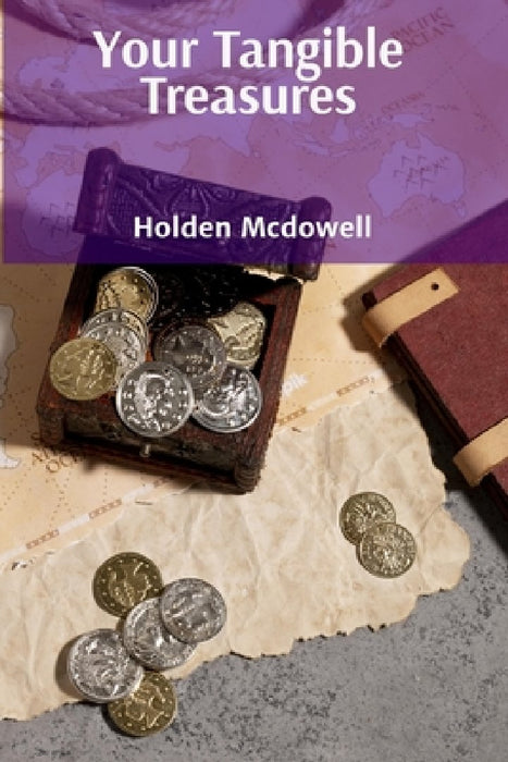 Your Tangible Treasures: A Concise Treatise on Acquisition and Disposition of Chattels