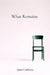 What Remains by Jason Cudmore