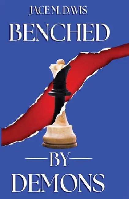 Benched By Demons by Jace M. Davis