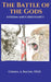 The Battle of the Gods: Atheism and Christianity by Th D. Cheryl a. Bacon
