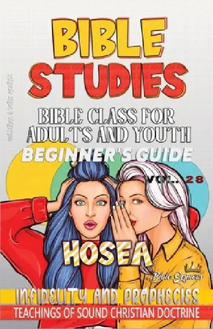Bible Class for Adults and Youth - Hosea: Infidelity and Prophecies by Guillermo Doris McBride