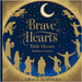 Brave Hearts: Bible Heroes Bedtime Stories by Grace Summers