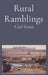 Rural Ramblings by Carl Stone
