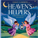 Heaven's Helpers: A Bible Bedtime Story of Love and Care by Grace Summers