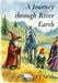 A Journey through River Earth by Moth, P. J.