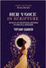 Her Voice in Scripture: 30 Days of Devotions Inspired by Biblical Heroines by Tiffany Barker