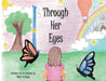 Through Her Eyes by Heidi Millican, Heidi Millican