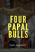 Four Papal Bulls by Pope Sixtus IV