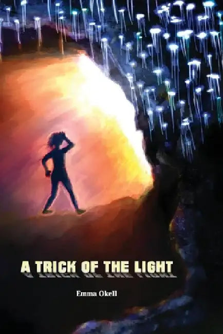 A Trick of the Light by Emma Okell