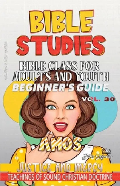 Bible Class for Adults and Youth: Justice and Mercy by Guillermo Doris McBride