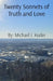 Twenty Sonnets of Truth and Love by Michael J. Kuder