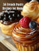 50 French Pastry Recipes for Home by Kelly Johnson