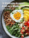 50 Wholesome Breakfast Bowls for a Healthy Start by Kelly Johnson