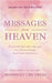 Messages from Heaven: 12 Powerful Must Hear Messages from Heaven through Near-Death Experiences by Midnight Cry Press