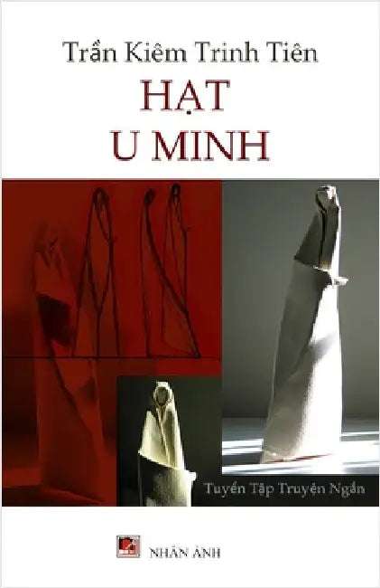 Hạt U Minh (softcover - color) by Tran Kiem Trinh Tien