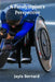 A Paralympian's Perspective: A Look at the Training, Dedication, and Personal Growth of Paralympic Athletes by Jayla Bernard