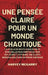 Une Pensée Claire pour un Monde Chaotique: La Feuille de Route Audacieuse et Spirituelle pour Arrêter de Trop Réfléchir et Atteindre une Clarté Inébra by Harvey McGarry
