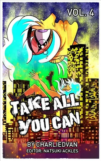 Take All You Can Vol. 4 by Charlie D. Van