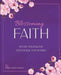 Blossoming Faith by Selby-Karney