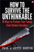 How to Survive the Unthinkable: 10 Ways to Protect Your Family from Violent Intruders by Jack Norton, Kitty Norton