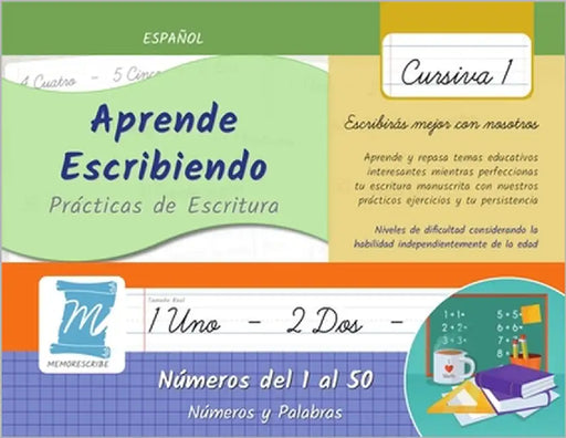 Practicas de Escritura - Numeros del 1 al 50 - Letra Cursiva, Nivel 1: Aprende Escribiendo - Ninos y Adultos. Espanol - N150C1LS by Cobo, Jessica