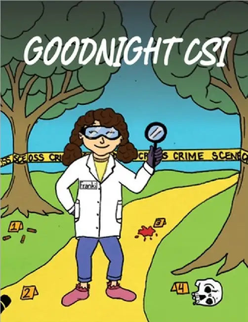 Goodnight CSI by Lisa Desire
