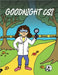 Goodnight CSI by Lisa Desire