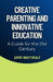 Creative Parenting and Innovative Education: A Guide for the 21st Century by Avery Nightingale