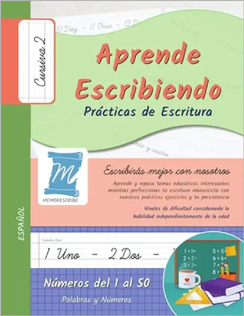 Practicas de Escritura - Numeros del 1 al 50 - Letra Cursiva, Nivel 2: Aprende Escribiendo - Ninos y Adultos. Espanol - N150C2PS by Cobo, Jessica