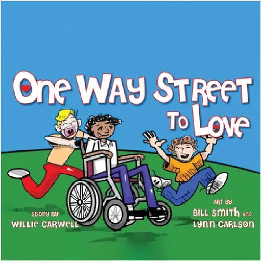 One Way Street to Love: Three Stories for Children: Swift, the Guilty Trip, Balloon by Willie Carwell