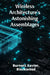 Wireless Architecture's Astonishing Assemblages: Innovative wireless architectures for modern cities and the Internet of Things by Blackwood Burnett Xavier
