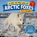 Arctic Foxes: Fun Facts Nonfiction Picture Book for Early Readers, Classrooms, and Homeschool Kids Ages 5-9 by Animal Friends