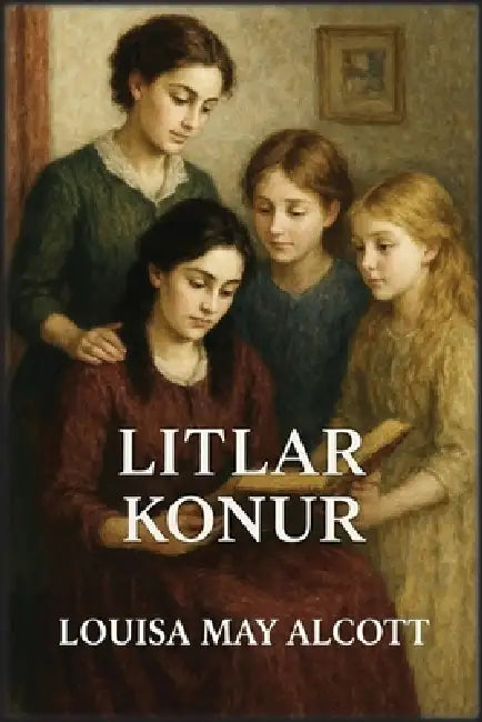 Litlar konur by Louisa May Alcott, Autri Books