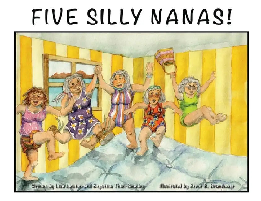 Five Silly Nanas by Lisa Lawton