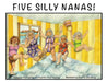 Five Silly Nanas by Lisa Lawton