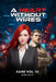 A Heart Without Wires: Xane Volume 15 - A THRILLER OF LOVE, LIES, AND LOYALTY by Mark C. White