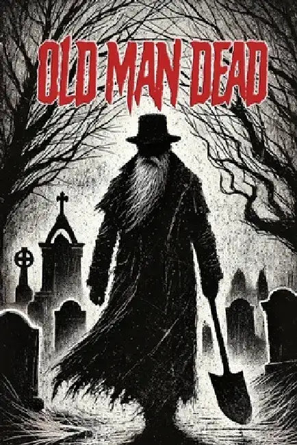 Old Man Dead by Allen Sircy