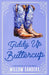 Giddy Up Buttercup: A Bourbon City Spinoff by Willow Sanders