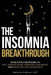 The Insomnia Breakthrough: Effective Strategies to Fall Asleep, Sleep Through the Night, and Wake Feeling Refreshed by Katherine Coleman