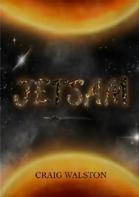 Jetsam by Craig Walston