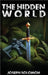 The Hidden World by Solomon, Joseph